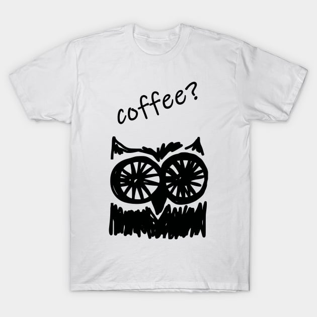 Coffee? Morning owl typographic print T-Shirt by KINKDesign